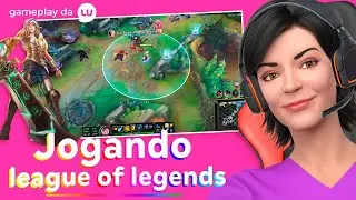 JOGANDO a NOVA TEMPORADA de LEAGUE OF LEGENDS - gameplay LOL | Canal da Lu - Magalu