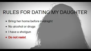 Rules for dating my daughter