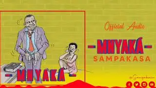 Sampakasa - MNYAKA (official music audio)