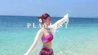 summer k-pop playlist ☀️