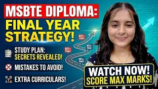 🎯 FINAL YEAR MSBTE DIPLOMA STUDENTS – YOUR COMPLETE ROADMAP TO SCORE 90%–95%+!