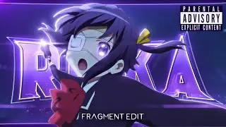 Rikka 💀 Fragment [Edit/AMV] - 4K!