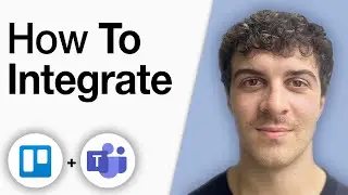 How To Integrate Trello With Teams [2025 Full Guide]