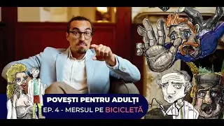 Mincu | Povesti pentru adulti | Episodul 4 - Mersul pe bicicleta