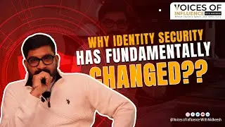 Why Identity Security Has Fundamentally Changed?