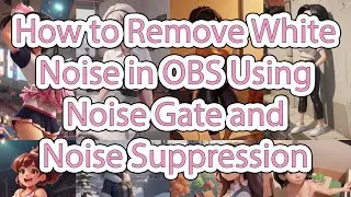How to Remove White Noise in OBS Using Noise Gate and Noise Suppression with RRNOISE AI