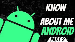 #Secrets of Android (CASE STUDY) : Know About Android || Introduction | Features | Part 2