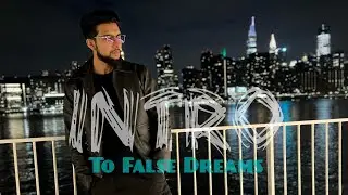 Hassan - INTRO To False Dreams (Music Video)