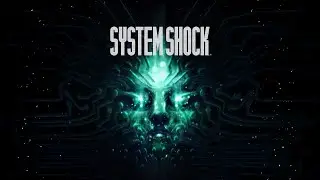 System Shock Remake - First Few Mins Gameplay