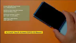 Introduction 4 3 Inch ESP32 LCD Touch Screen