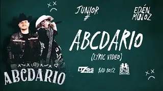 Edén Muñoz, Junior H - ABCDARIO (LETRA) Estreno 2023