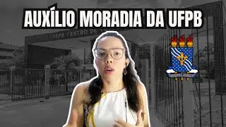 Como conseguir o auxílio moradia da UFPB?