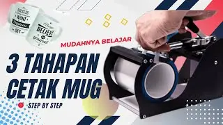 Cara Cetak MUG Dengan Mesin Press || Mata Pelajaran Pilihan