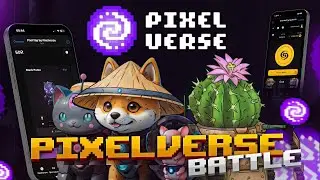 PIXELVERSE JANG QILIB TANGA YIG'ISH // 220,000$ AIRDROP