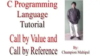 C Programming Language Tutorial 37 Difference between Call by Value and Call by Reference