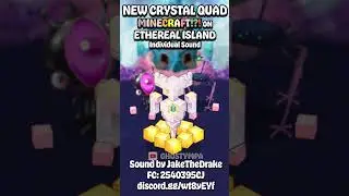 RHYSMUTH - Ethereal Island (Crystal Quad Ethereal) [My Singing Monsters] #shorts