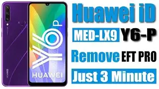 Huawei MED-LX9 Y6P Huawei ID Remove | with Test Point | Emui 10, Android 10