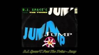 DJ Space'C Feat. The Twins - Jump (Club Mix)