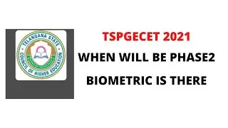 TSPGECET 2021 | When will phase 2
