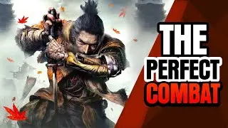 The GREATEST Combat System of All Time | Dissecting Sekiro