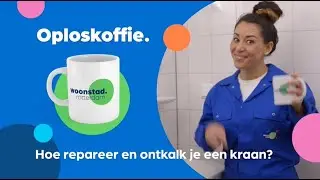 Klustips: Hoe repareer je je kraan? En hoe ontkalk je je kraan?