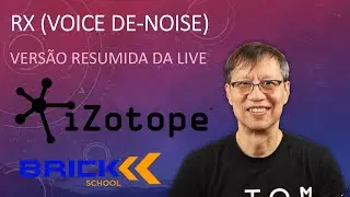 REDUÇÃO DE RUÍDOS NO RX DA IZOTOPE – VOICE DE-NOISE - VERSÃO RESUMIDA
