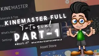 kinemaster video editing full tutorial in telugu||Part-1