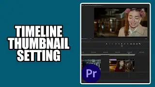 Timeline Thumbnail Setting Premiere Pro || Adobe Shorts