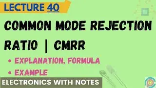 Common Mode Rejection Ratio | CMRR