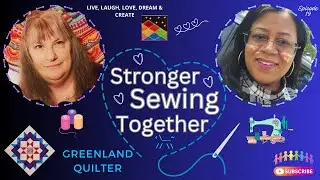 Let's Sew! EP19 W-Chaunda @UndertheNeedle282