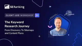 The Keyword Research Journey, From Discovery To Sitemaps and Content Plans