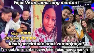 Viral Fajar Vc Sama Mantan | Capek banget Fajar Nangis Nangis Mulu Netizen kasi semangat!