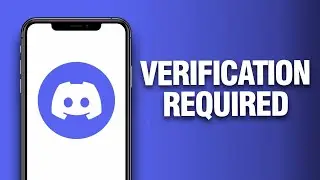 How To Fix And Solve Discord App Verification Required - Final Solution