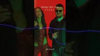 Nikolija feat. Inas - VISKI (RMX)