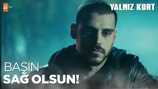 Başımız sağ olsun evlat... - Yalnız Kurt 1. Bölüm
