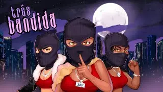 2- TRÊS BANDIDA - Andrade & Mikezin Prod. Bxrgez | De Lua