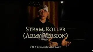 Steam Roller [Army Version] (Military Cadence) | Official Lyric Video