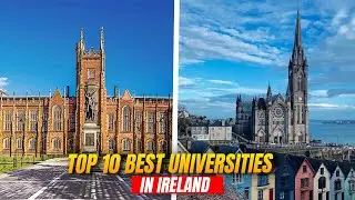 10 Best Universities in Ireland | Top Universities in Ireland