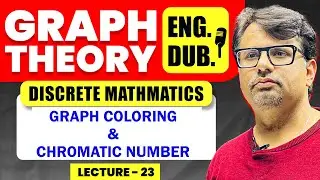 Discrete Mathematics in English | Graph Coloring & Chromatic Number of Graph | By GP Sir