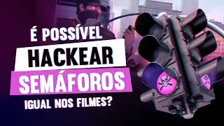 Dá pra hackear semáforos igual nos filmes?