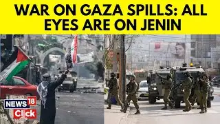 West Bank Attack News | Israel Gaza News Today | Israels War Spilling Over Into West Bank | N18G