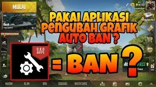 Pakai Aplikasi pengubah grafik langsung kena banned ? - PUBG MOBILE