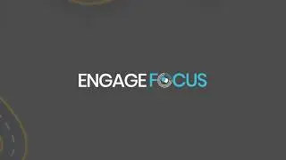 Engage Focus - 2022 Event Promo