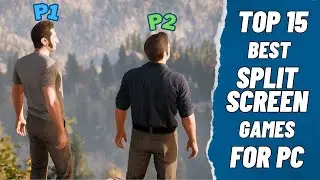 Top 15 Local Co op Split Screen Games For PC Without Nucleus Co op (2024)
