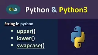 Python Tutorial in Hindi | Inbuilt Functions in Python String | String in Python | upper and lower