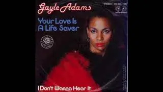 Gayle Adams-Your love is a life saver RE-EDIT version by Dino D'orazio