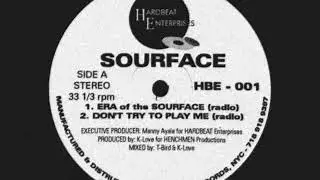 Sourface ‎- Don't Try To Play Me [1994]