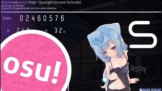 Spotlight от Marshmello x Lil Peep osu replay by SergeyKonrad