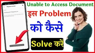 unable to access document | unable to access document google drive | drive request access problem