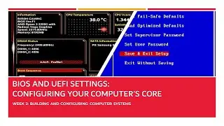 Understanding BIOS and UEFI Settings | Computer Engineering Fundamentals